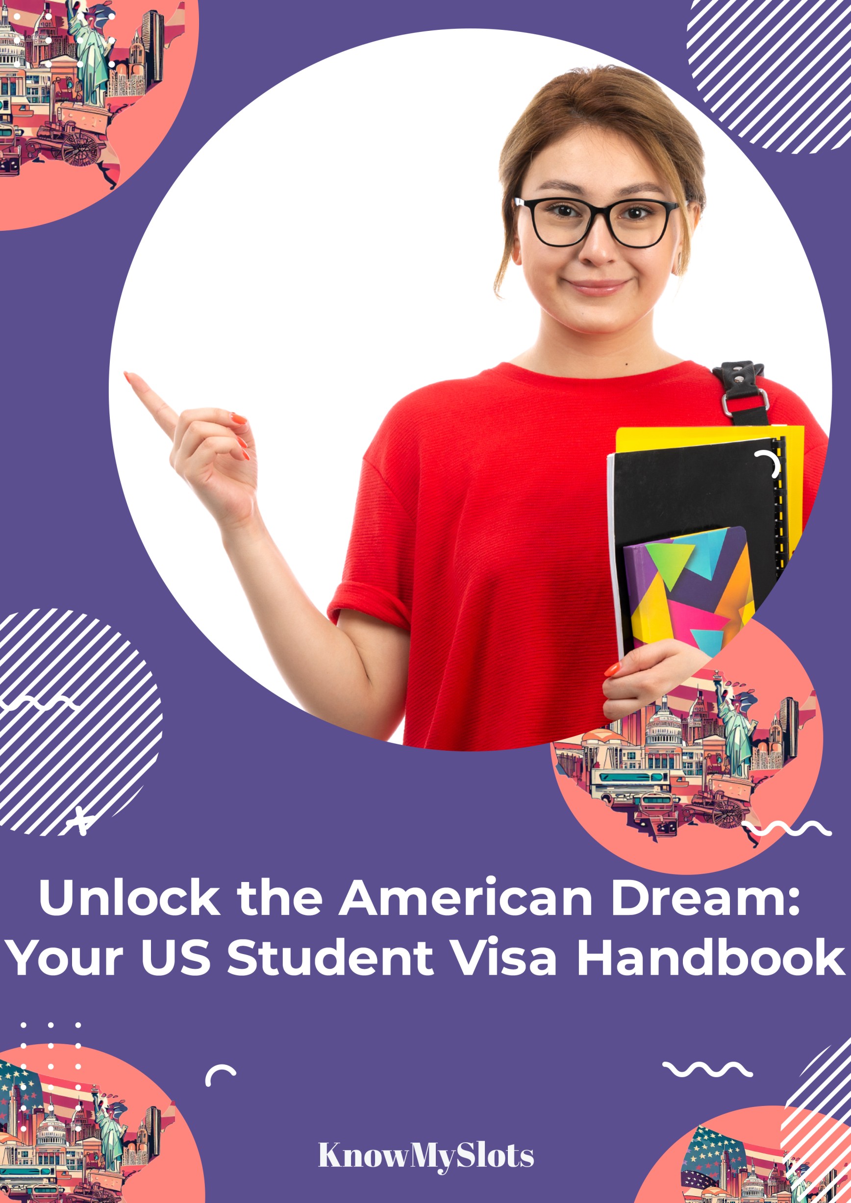 Unlock the American Dream: Your US Student Visa Handbook